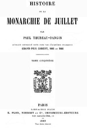 [Gutenberg 43309] • Histoire de la Monarchie de Juillet (Volume 5 / 7)